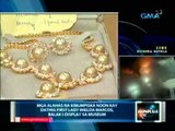 Mga alahas na kinumpiska noon kay dating First Lady Imelda Marcos, balak i-display sa museo