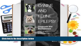 Read Online Canine and Feline Epilepsy: Diagnosis and Management Luisa De Risio Trial Ebook