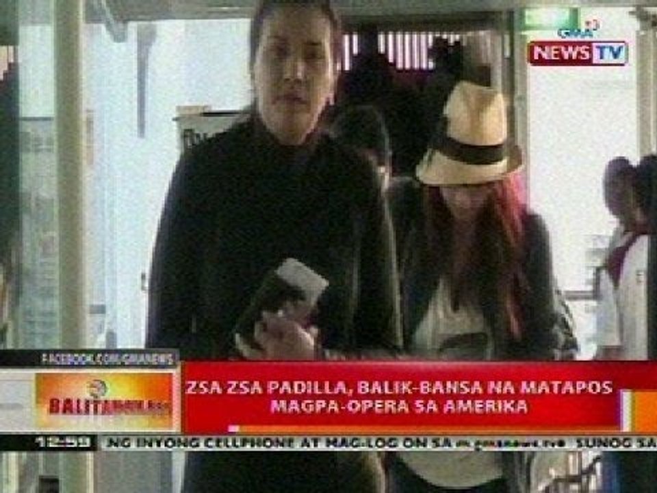 BT: Zsa Zsa Padilla, balik-bansa na matapos magpa-opera sa Amerika