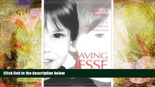 PDF  Saving Jesse - A Diary of Rasmussen s Syndrome Nicky Armstrong Full Book