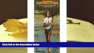 Audiobook  Run Patty Run: The Story of a Very Special Long-Distance Runner Who Lights the Way for