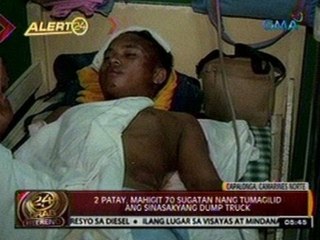 24 Oras: 2 patay, mahigit 70 sugatan nang tumagilid ang sinasakyang dump truck