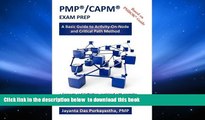 BEST PDF  PMPÂ®/CAPMÂ® EXAM PREP: A Basic Guide to Activity-On-Node and Critical Path Method TRIAL