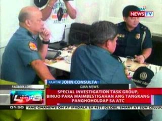 Special investigation task group, binuo para maimbestigahan ang tangkang panghoholdap sa ATC