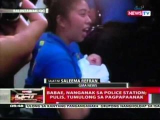 QRT: Babae, nanganak sa police station; pulis, tumulong sa pagpapaanak