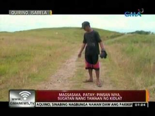 24 Oras: Magsasaka, patay; pinsan niya, sugatan nang tamaan ng kidlat