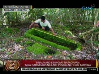 24Oras: Sinaunang libingan, natagpuan sa Quezon; Mga nadiskubreng labi, posibleng 1,000 taon na