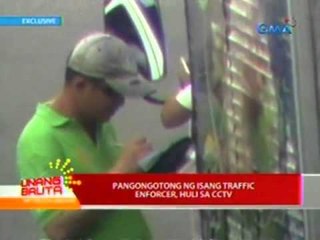 UB: Pangongotong ng isang traffic enforcer, huli sa CCTV