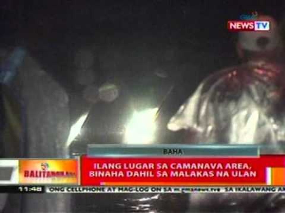BT: Ilang lugar sa Camanava area, binaha dahil sa malakas na ulan