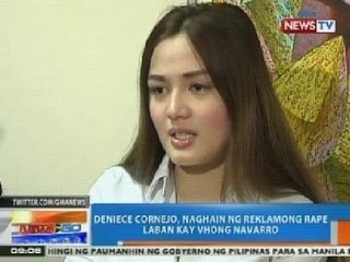NTG: Deniece Cornejo, naghain ng reklamong rape vs Vhong Navarro