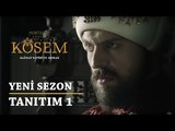 Muhteşem Yüzyıl: Kösem | Yeni Sezon - Tanıtım 1