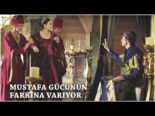 Muhteşem Yüzyıl: Kösem 25.Bölüm | Mustafa gücünün farkına varıyor