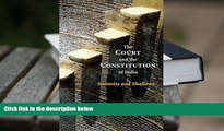 PDF [DOWNLOAD] The Court and the Constitution of India: Summits and Shallows READ ONLINE