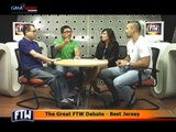 FTW: The Great FTW Debate - Best Jersey