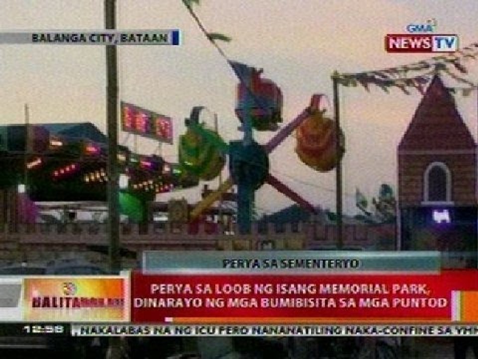 BT: Perya sa loob ng memorial park sa bataan, dinarayo ng mga bumibisita sa mga puntod