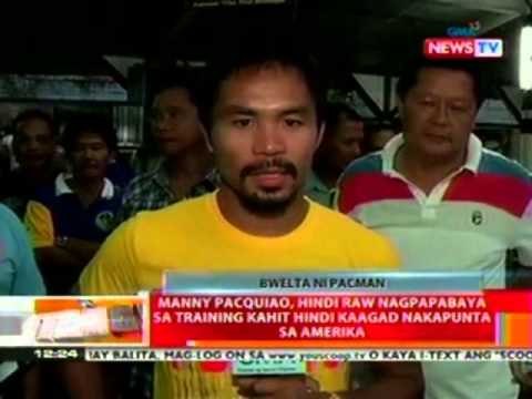 BT: Manny Pacquiao, hindi raw nagpapabaya sa training kahit hindi kaagad nakapunta sa Amerika