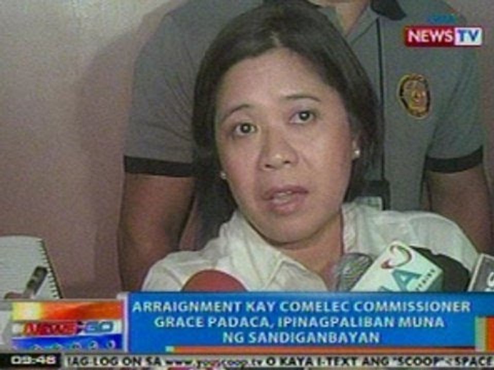 NTG: Arraignment kay Comelec Comm. Grace Padaca, ipinagpaliban muna ng Sandiganbayan