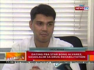 BT: Dating PBA star Bong Alvarez, sasailalim sa drug rehabilitation