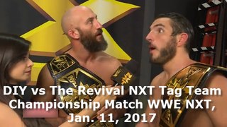 DIY vs The Revival NXT Tag Team Championship Match WWE NXT, Jan. 11, 2017