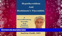Download [PDF]  Hypothyroidism And Hashimoto s Thyroiditis: A Groundbreaking, Scientific And