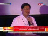 BT: Manila Archbishop Luis Antonio Tagle, hihirangin nang cardinal