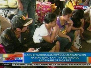 NTG: Mga biyahero, nakikipagsapalaran pa rin na mag-roro kahit na suspendido ang biyahe sa mga pier