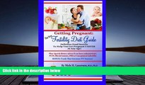 Audiobook  The New Fertility Diet Guide: Delicious Food Secrets To Help You Get Pregnant Faster At