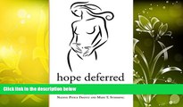 Pre Order Hope Deferred: Heart-Healing Reflections on Reproductive Loss  On CD