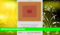 Audiobook Fewer: How the New Demography of Depopulation Will Shape Our Future Ben J. Wattemberg mp3