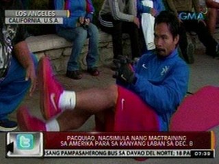 24Oras: Pacquiao, nagsimula nang magtraining sa Amerika para sa kanyang laban sa dec. 8