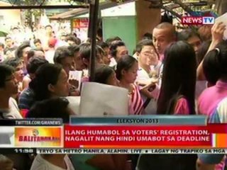 BT: Ilang humabol sa voter's registration, nagalit nang hindi umabot sa deadline