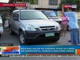 NTG: Special Report: Mga nag-aalok ng parking space sa labas ng sementeryo, kumikita ngayong Undas