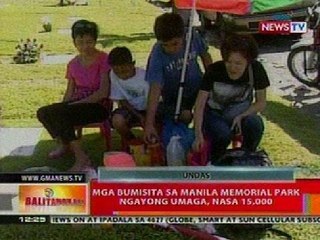 BT: Mga bumisita sa Manila Memorial Park ngayong umaga, nasa 15k