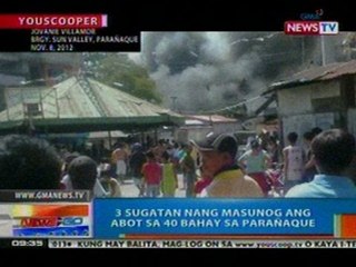 NTG: YouScoop: 3 sugatan nang masunog ang abot sa 40 bahay sa Parañaque