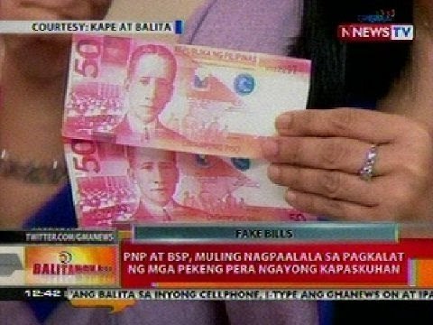 BT: PNP at BSP, muling nagpaalala sa pagkalat ng mga pekeng pera ngayong kapaskuhan