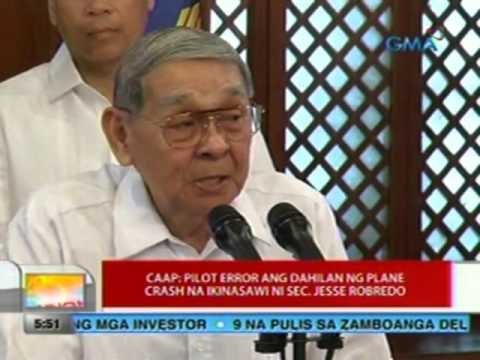 UB: CAAP: Pilot error ang dahilan ng plane crash na ikinasawi ni Sec. Jesse Robredo