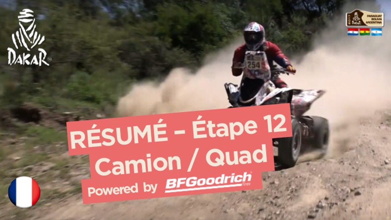 Résumé de l'Étape 12 - Quad/Camion - (Río Cuarto / Buenos Aires) - Dakar 2017
