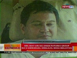 BT: NBI: May-ari ng Aman Futures Group na si Emmanuel Amalilio, nasa Malaysia