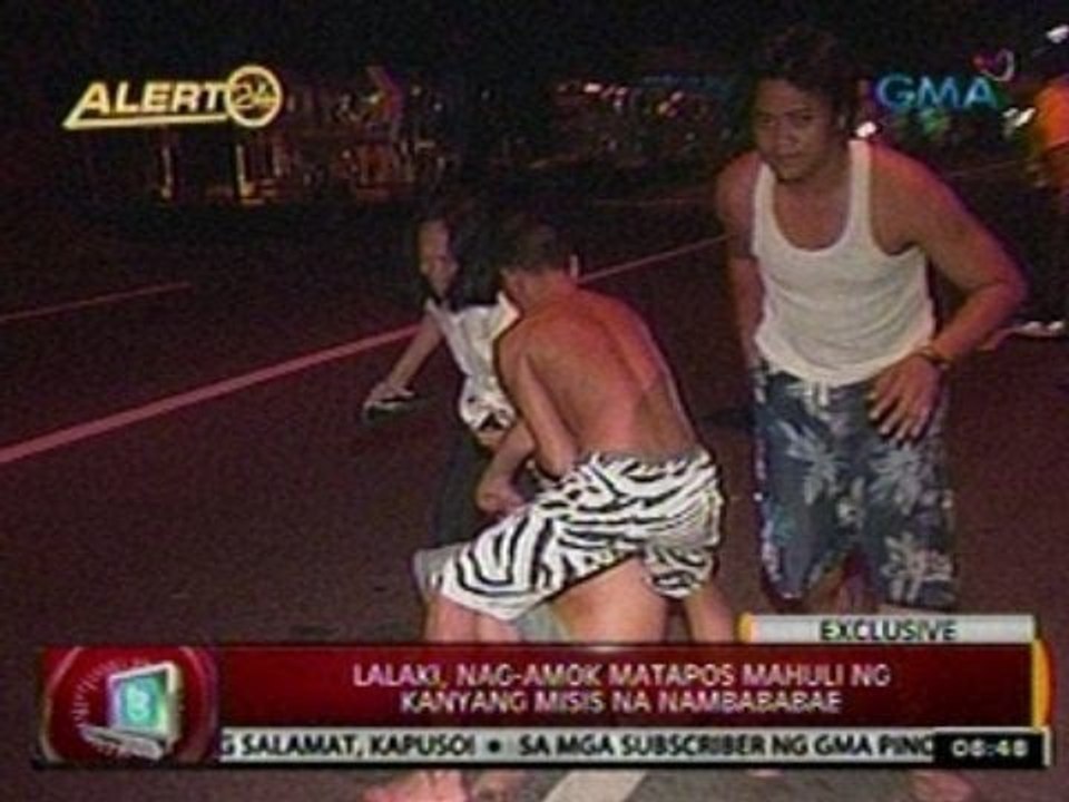24 Oras: Lalaki, nag-amok   matapos mahuli ng kanyang   misis na nambababae