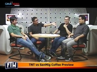 FTW: TNT vs SanMig Coffee Preview