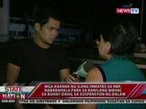 SONA: Mga kaanak ng ilang inmates sa NBP, nababahala para sa kanilang mahal sa buhay
