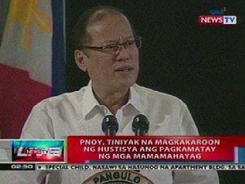 NTL: PNoy, tiniyak na magkakaroon ng hustisya ang pagkamatay ng mga mamahayag
