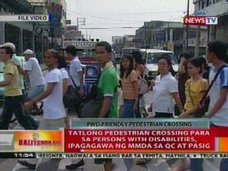 BT: 3 pedestrian crossing para sa persons with disabilities, ipagagawa ng MMDA sa QC at Pasig