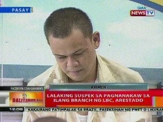 BT: Lalaking suspek sa pagnanakaw sa ilang branch ng LBC, arestado