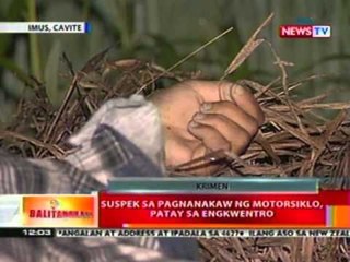 BT: Suspek sa pagnanakaw ng motorsiklo, patay sa engkwentro (Imus, Cavite)