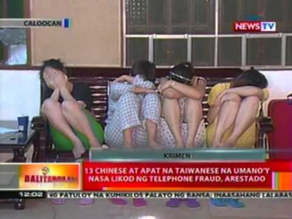 BT: 13 Chinese at 4 na Taiwanese na umano'y nasa likod ng telephone fraud, arestado
