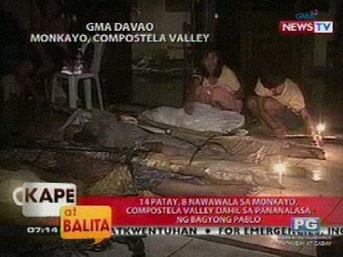 KB: 14 patay, 8 nawawala sa Monkayo, Compostela Valley dahil sa pananalasa ni Pablo