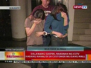BT: 2 suspek, nakunan ng CCTV habang nanalisi sa customer ng isang mall sa Makati