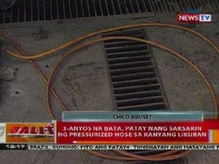 BT: 3-anyos na bata, patay nang saksakin ng pressurized hose ang kanyang likuran
