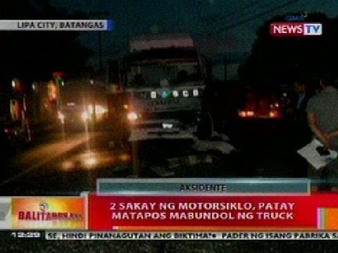 BT: 2 sakay ng motorsiklo sa Lipa City, Batangas, patay matapos mabundol ng truck